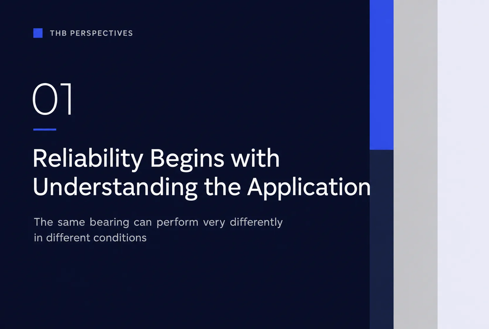 Reliability Begins with Understanding the Application